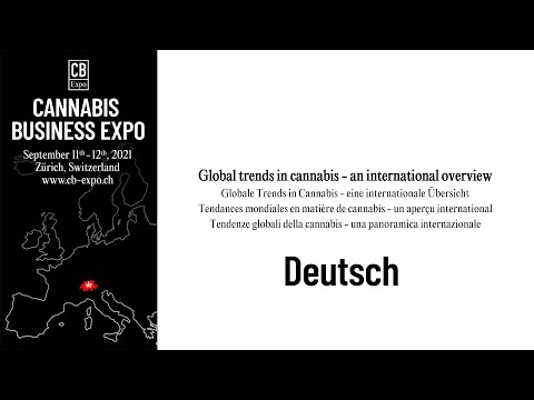CB Expo 2021 - Globale Trends in Cannabis - eine internationale Übersicht