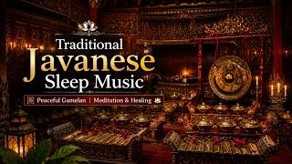 Download lagu Traditional Javanese Sleep Music | Peaceful Gamelan Instrumental | Meditation & Healing Music mp3