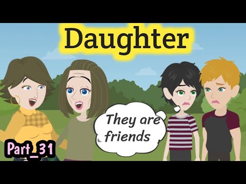 Daughter part 31 | English story | Animated story | learn English | Simple English