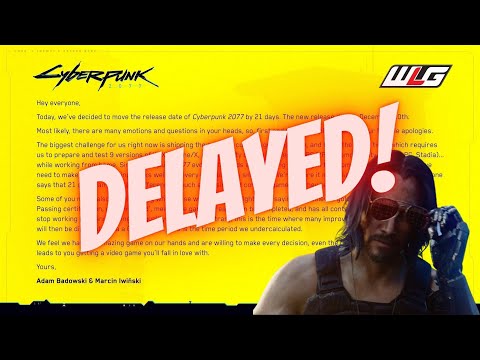 Cyberpunk 2077 Delay Discussion