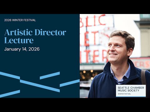 2026 Winter Festival Artistic Director Lecture – James Ehnes: Chamber Music Across Centuries