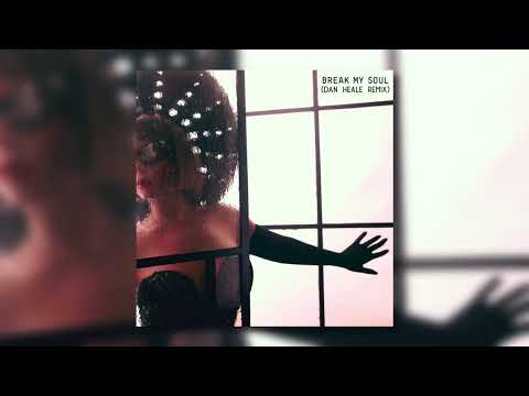 Beyoncé - BREAK MY SOUL (Dan Heale Remix)