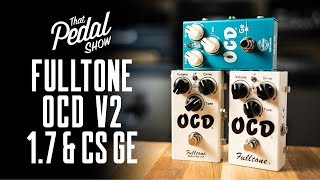 Video thumbnail for Fulltone OCD V1.7, V2 & OCD GE Overdrive Pedals (Comparison demo & buffer effects) by That Pedal Show
