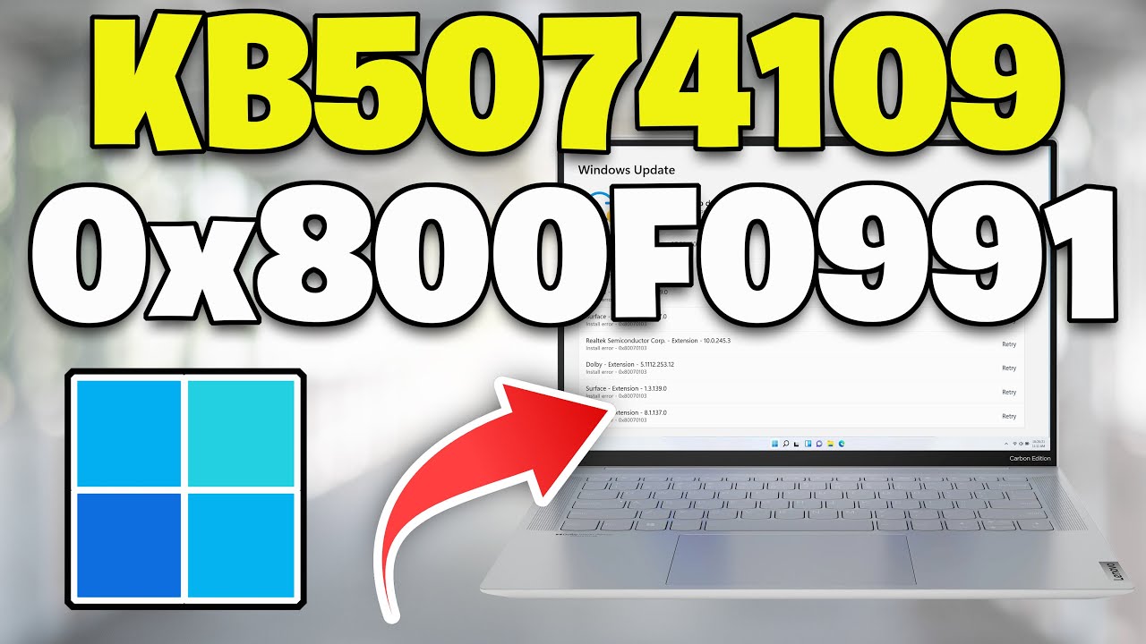 FIX KB5074109 Update Error 0x800f0991 in Windows 11 25H2/24H2