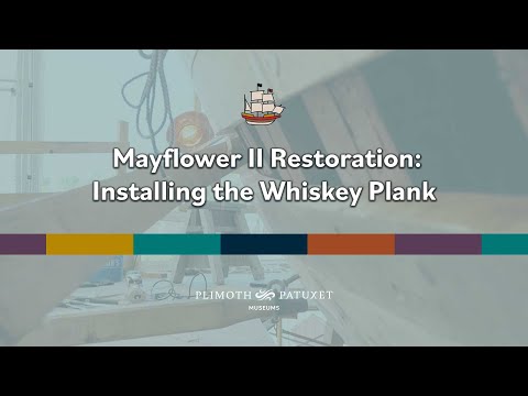 From the Archives - Mayflower II Restoration: Installing the Whiskey Plank