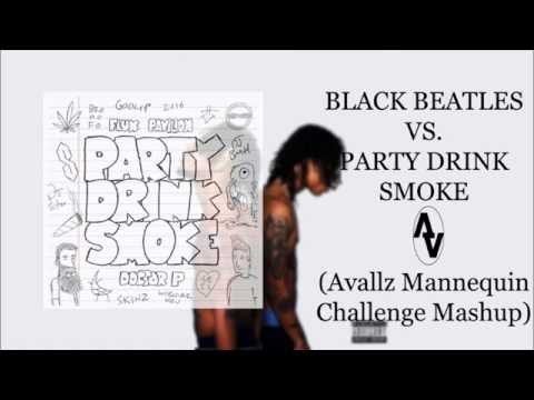 Rae Sremmurd vs. Flux Pavilion - Black Beatles vs. Party Drink Smoke (Avallz Mannequin Mashup)