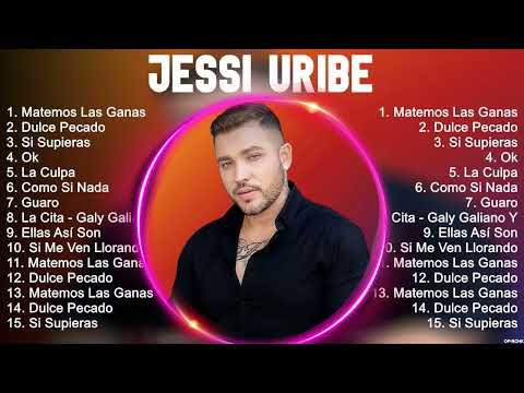 J E S S I U R I B E 2023 [1 HORA] ~ Mejores Canciones, Mejores Exitos, Grandes Exitos, G...