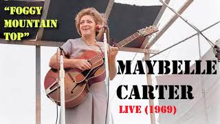 Maybelle Carter - Foggy Mountain Top (Live 1969) With Bill Monroe!