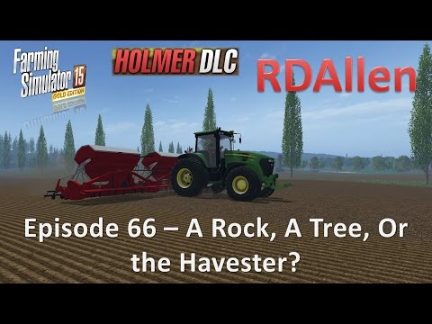 Farming Simulator 15 Gold Edition Sosnovka E66 - A Rock, A Tree, Or a Harvester?