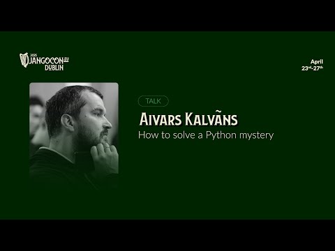 DjangoCon Europe 2025 | How to solve a Python mystery thumbnail