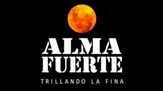 ALMAFUERTE - LA LLAGA