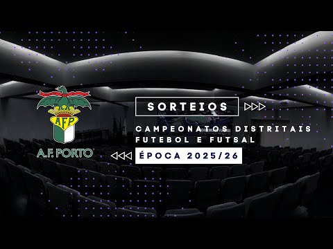 🏆 Sorteio Oficial | Taça Associação de Futebol do Porto 2025/26