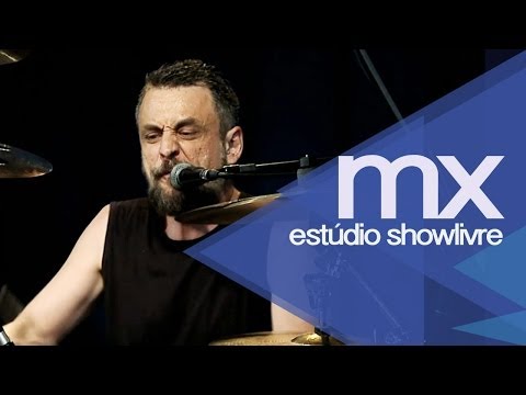 "I'll be alive" - MX no Estúdio Showlivre 2014