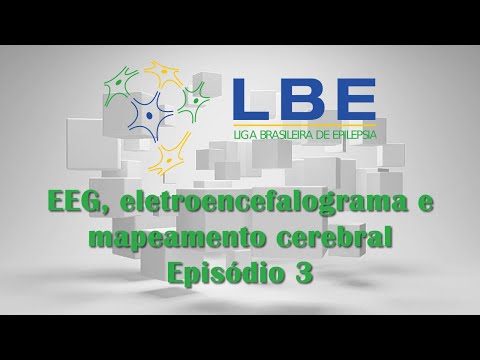 EEG, eletroencefalograma e mapeamento cerebral – Episódio 3