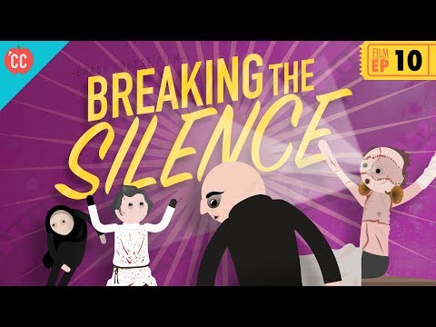 Breaking the Silence: Crash Course Film History #10