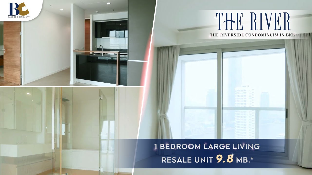 คอนโดริมแม่น้ำ The River วิวสวยมาก