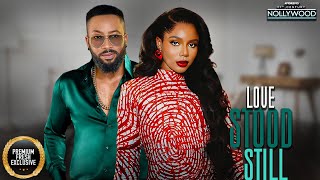 Love Stood Still ( FREDRICK LEONARD NANCY ISIME )  || 2025 Nigerian Nollywood Movies