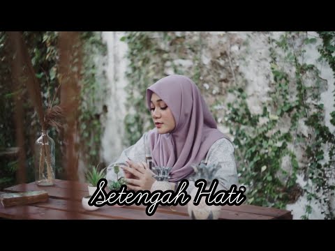 SETENGAH HATI - ADA BAND ( Cover by Fadhilah Intan )