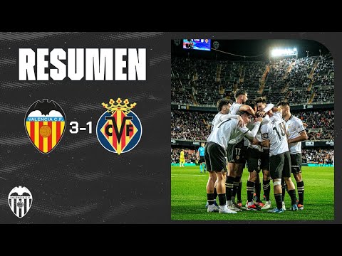 VALENCIA CF 3 - 1 VILLARREAL CF | MATCH HIGHLIGHTS