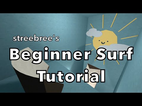 Streebree S Surfing Guide For Beginners Lzuruha Forums - streebree s surfing guide for beginners surf roblox tutorial Streebree S Surfing Guide For Beginners Lzuruha Forums - surf roblox tutorial