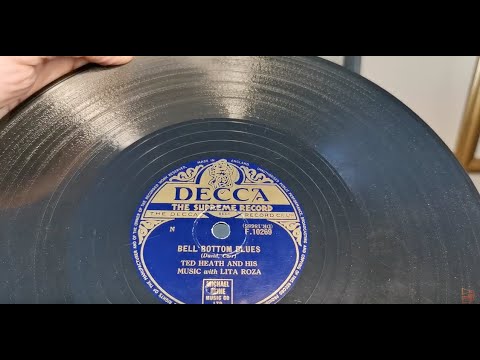 Bell Bottom Blues ~ Ted Heath & His Music Lita Roza ~ 1954 Decca 78rpm ~ 1963 Bush SRP31D Player