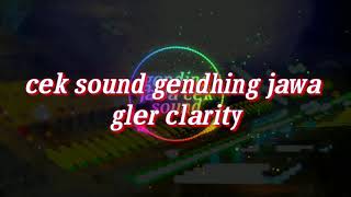 Download lagu cek sound gendhing jawa mantap glerr clarity... mp3