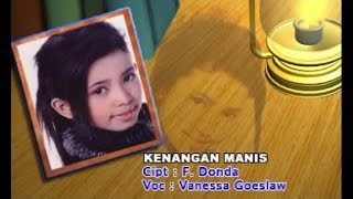 Download lagu Vanessa Goeslaw - KENANGAN MANIS mp3 Download lagu Vanessa Goeslaw - KENANGAN MANIS mp3
