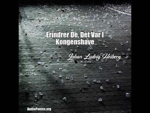 Erindrer De, Det Var I Kongenshave (Johan Ludvig Heiberg Poem)