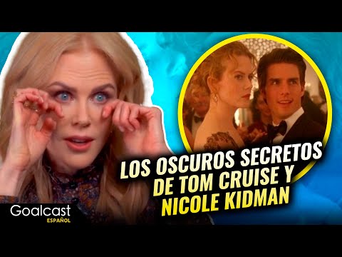 Los OSCUROS SECRETOS en el matrimonio de Tom Cruise y Nicole Kidman | Goalcast Español