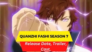 Download lagu Quanzhi Fashi Season 7 Release Date | Trailer | Cast | Expectation | Ending Explained mp3