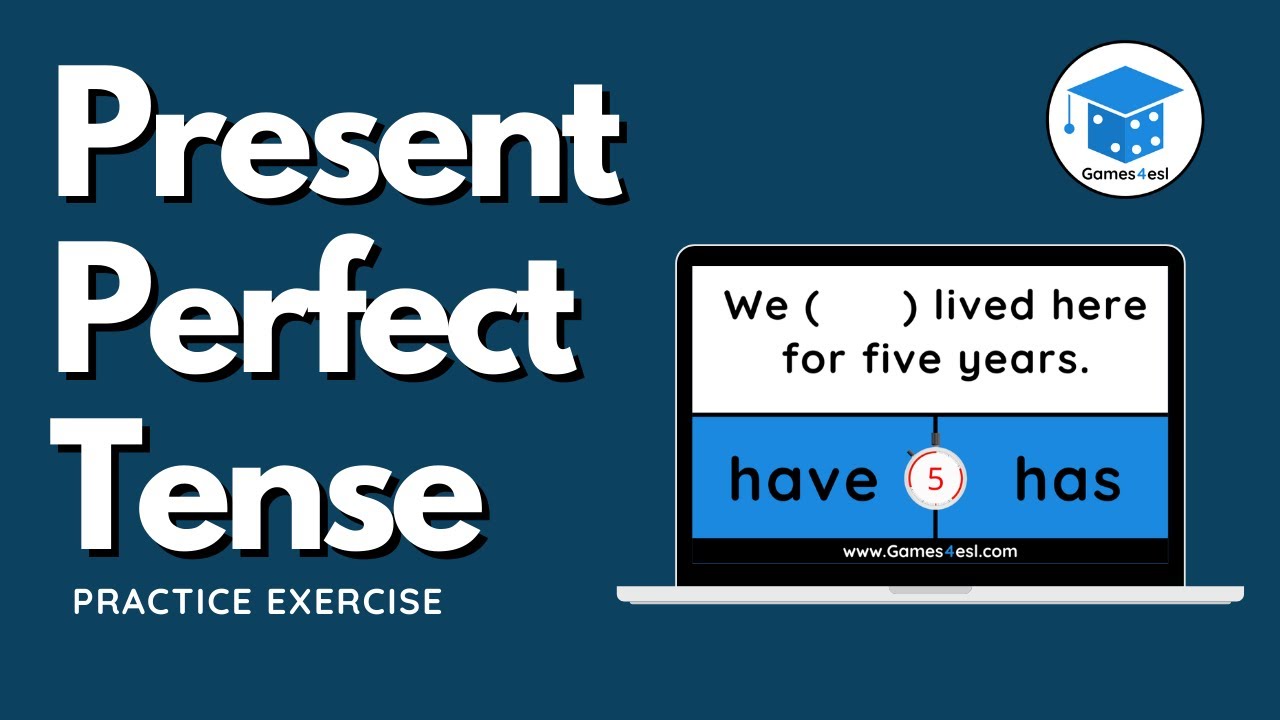 Present Perfect Tense | English Grammar Exercise