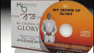MY CROWN OF GLORY (Album Preview)