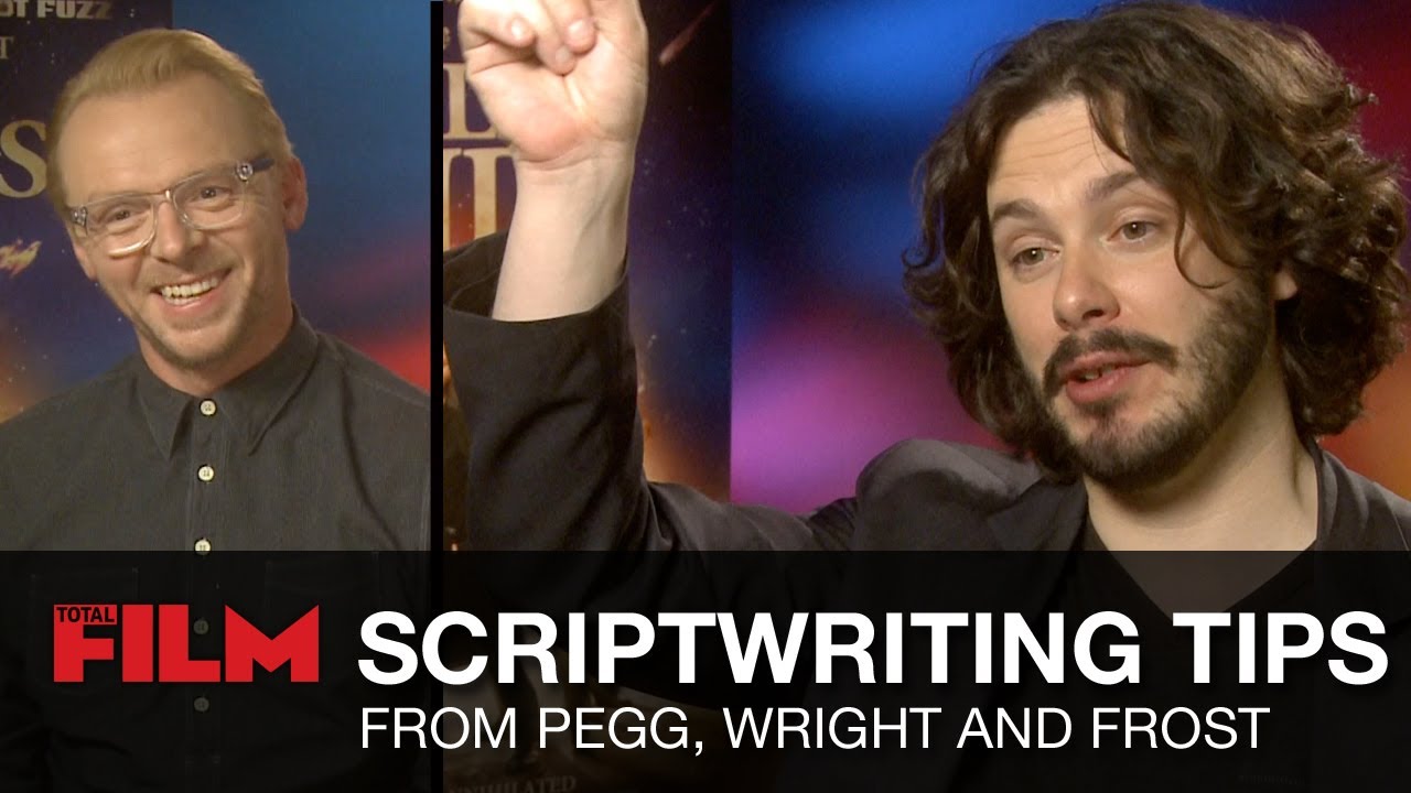 Scriptwriting Tips From Simon Pegg, Edgar Wright And Nick Frost - YouTube