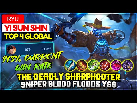 The Deadly Sharphooter, Blood Floods Sniper YSS [ Top 4 Global Yi sun-Shin] ʀʏᴜ - Mobile Legends