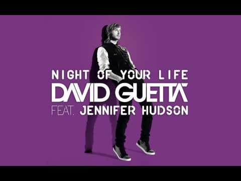 David Guetta feat. Jennifer Hudson  Night Of Your life
