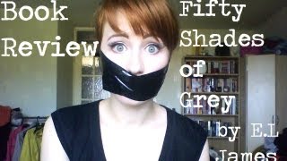 Book Review: Fifty Shades of Grey by E L James