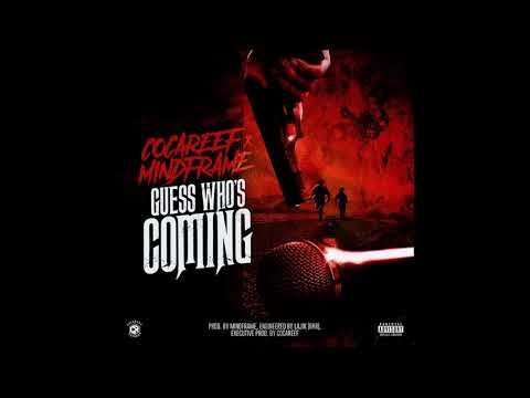 Cocareef - Guess Who's Coming (Prod. MindFrame)