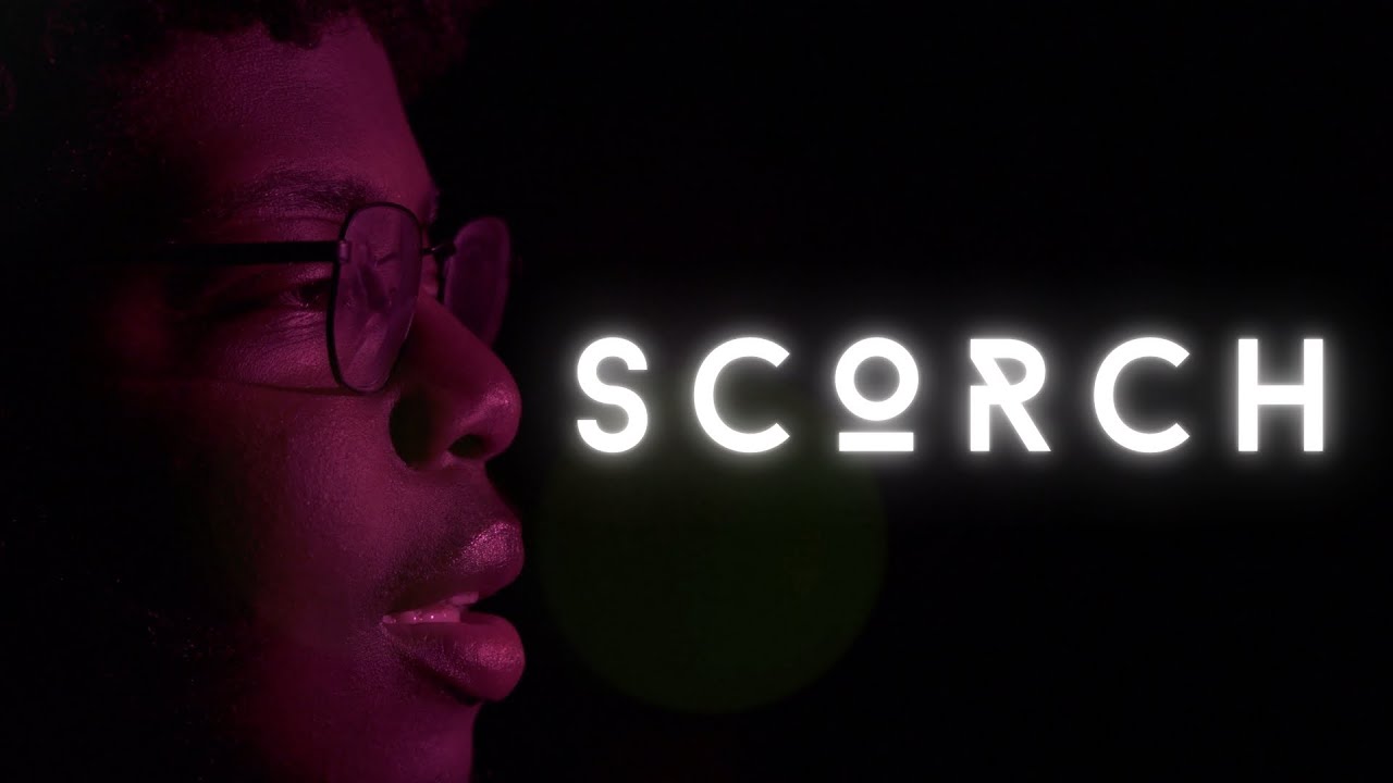 Scorch - Music Video