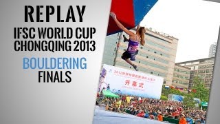 IFSC Climbing World Cup Chongqing 2013 - Bouldering - Replay Finals