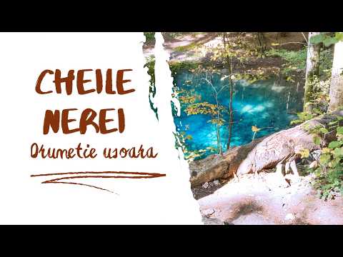 Traseul ideal pentru incepatori si familii | Drumetie in Cheile Nerei: Ochiul Bei, Cascada Beusnita