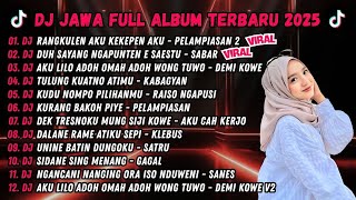 Download lagu DJ PELAMPIASAN 2 (RANGKULEN AKU KEKEPEN AKU) - DJ JAWA FULL ALBUM TERBARU 2025 mp3