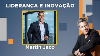 Luiz Calainho recebe Martin Jaco – Liderança e Inovação – 04/04/2023