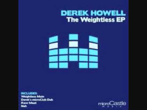 Derek Howell - Weightless (Original Mix)