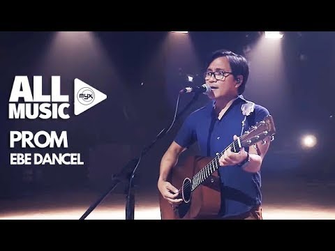 EBE DANCEL - Prom (MYX Live! Performance)