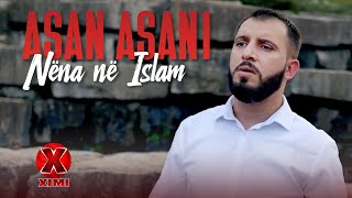 Asan Asani - Nena Ne Islam