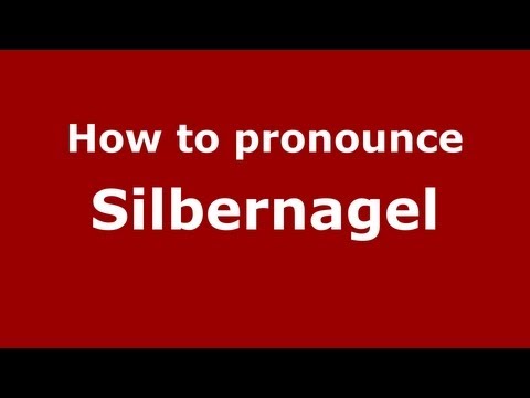 How to Pronounce Silbernagel - PronounceNames.com