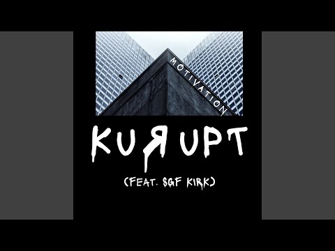 Motivation (feat. Kurupt)