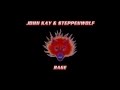 RAGE - John Kay & Steppenwolf - with lyrics ...