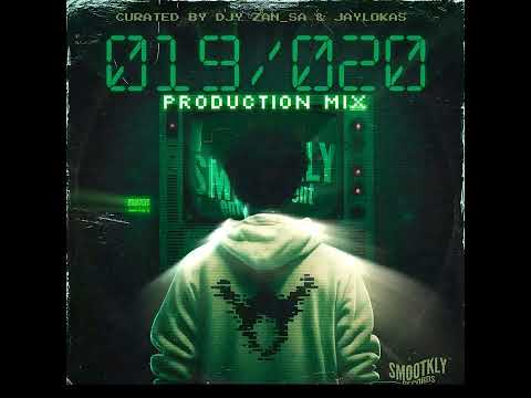 Production Mix 019020 by DJ_ZAN SA & JAYLOKAS