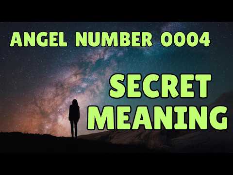 What Does Angel Number 0004 REALLY Mean